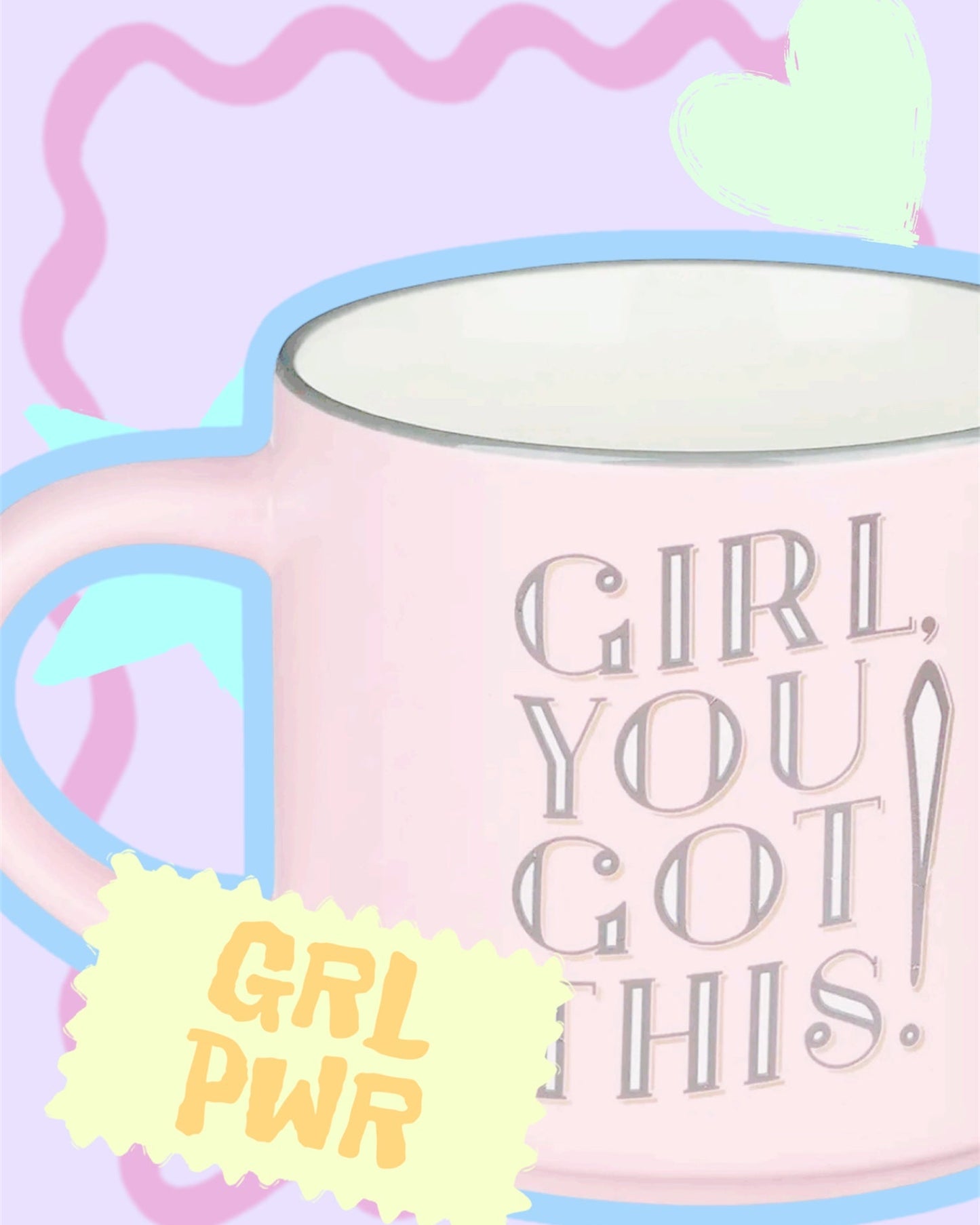 Girl you got this Mug